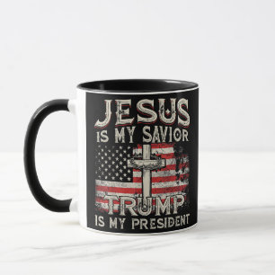 Jesus Is My Saviour Trump Is My President American Mug