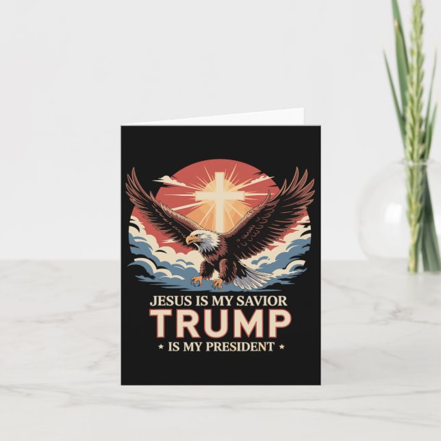 Jesus Is My Saviour Trump Is My President Biblical Card (Front)