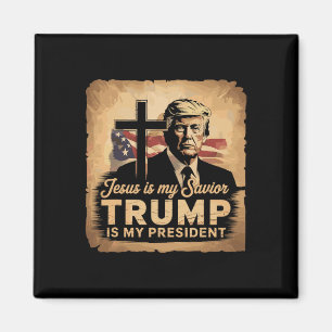 Jesus Is My Saviour Trump Is My President Biblical Magnet