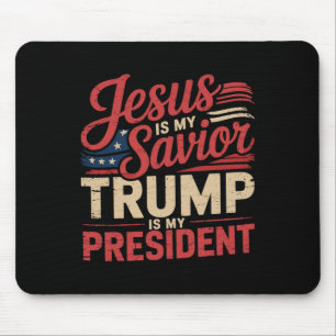 Jesus Is My Saviour Trump Is My President Biblical Mouse Mat