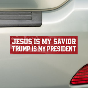 Jesus Is My Saviour Trump Is My President Bumper Sticker