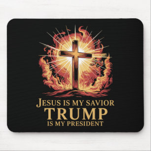 Jesus Is My Saviour Trump Is My President Christia Mouse Mat