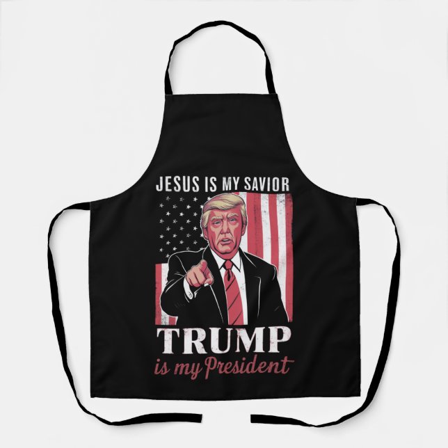 Jesus Is My Saviour Trump Is My President Election Apron (Front)