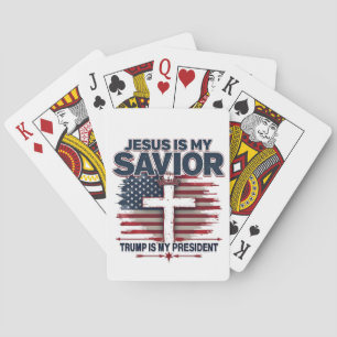 Jesus is My Saviour Trump is My President Funny  Playing Cards