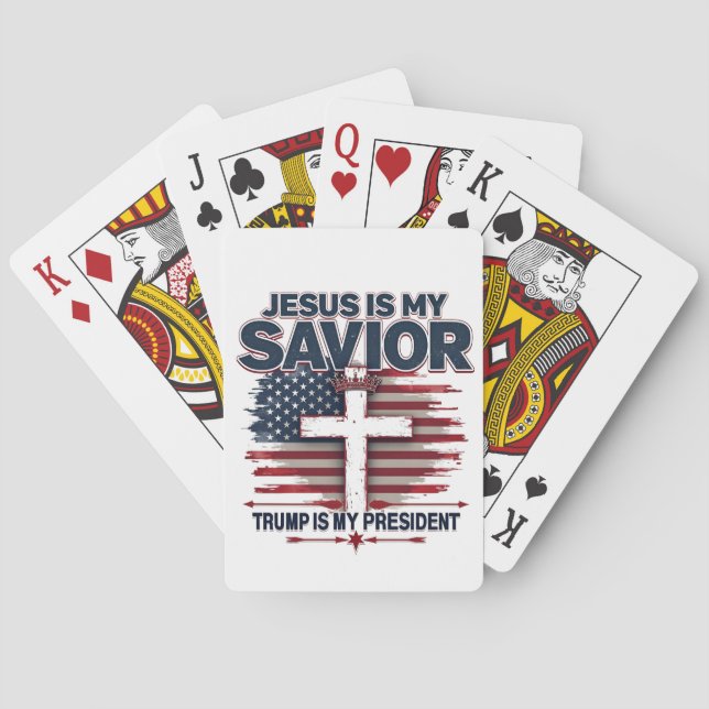 Jesus is My Saviour Trump is My President Funny  Playing Cards (Back)