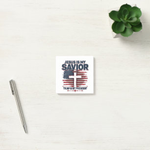 Jesus is My Saviour Trump is My President Funny Post-it Notes