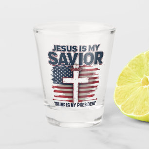 Jesus is My Saviour Trump is My President Funny Shot Glass