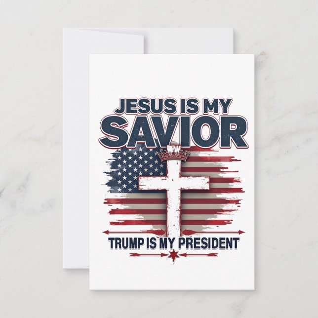 Jesus is My Saviour Trump is My President Funny  Thank You Card (Front)