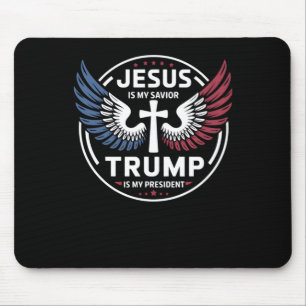 Jesus Is My Saviour Trump Is My President - Patrio Mouse Mat