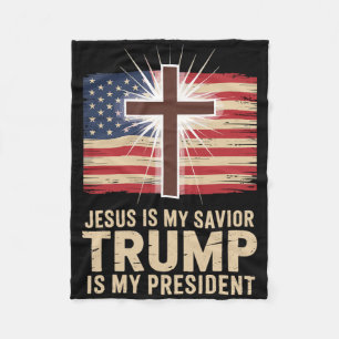 Jesus Is My Saviour Trump Is My President Politica Fleece Blanket