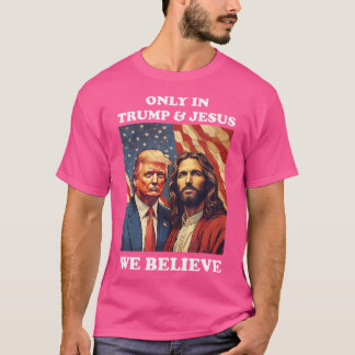 Jesus Is My Saviour Trump Is My President Pro Repu T-Shirt