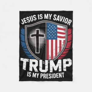 Jesus Is My Saviour Trump Is My President Pro-trum Fleece Blanket