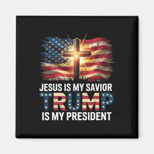 Jesus Is My Saviour Trump Is My President Pro-trum Magnet