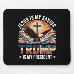 Jesus Is My Saviour Trump Is My President Religiou Mouse Mat