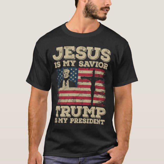 Jesus Is My Saviour Trump Is My President Trump 24 T-Shirt (Front)