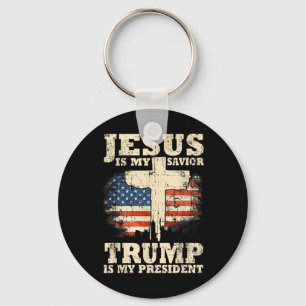 Jesus Is My Saviour Trump Is My President Trump Key Ring