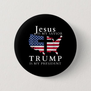 Jesus Is My Saviour Trump Is My President, Usa 6 Cm Round Badge