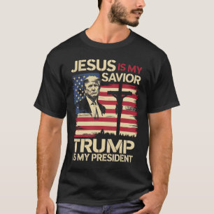 Jesus Is My Saviour Trump Is My President USA Flag T-Shirt
