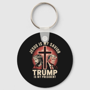 Jesus Is My Saviour Trump My President Biblical Co Key Ring
