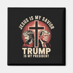 Jesus Is My Saviour Trump My President Biblical Co Magnet