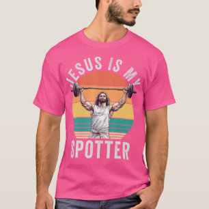 Jesus Is My Spotter Funny Christian Weightlifting T-Shirt