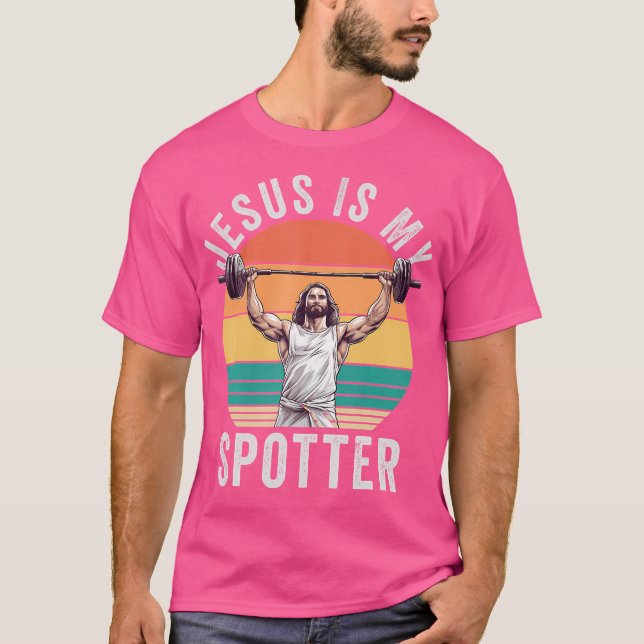 Jesus Is My Spotter Funny Christian Weightlifting  T-Shirt (Front)