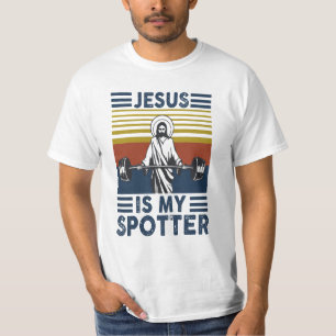 Jesus is my spotter, weight lifting T-Shirt