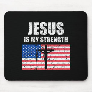 Jesus Is My Strength Usa Flag Christian Cross Art  Mouse Mat