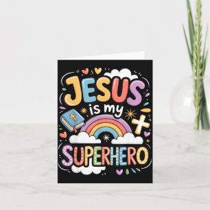 Jesus Is My Superhero  Card