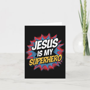 Jesus Is My Superhero Christian Kid Boy God Son Go Card