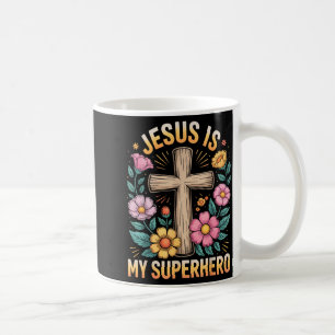 Jesus Is My Superhero Coffee Mug