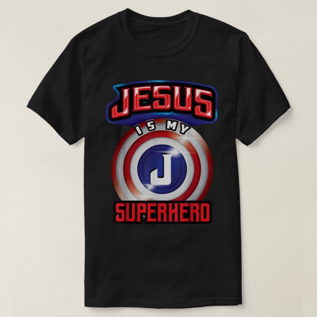 Jesus Is My Superhero Design T-Shirt (Design Front)