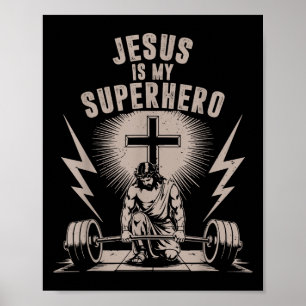 Jesus Is My Superhero Funny Christian Workout Gym  Poster