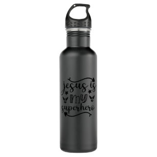 jesus is my superhero-funny quotes for faithfuls o 710 ml water bottle