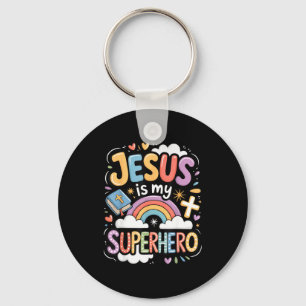 Jesus Is My Superhero  Key Ring