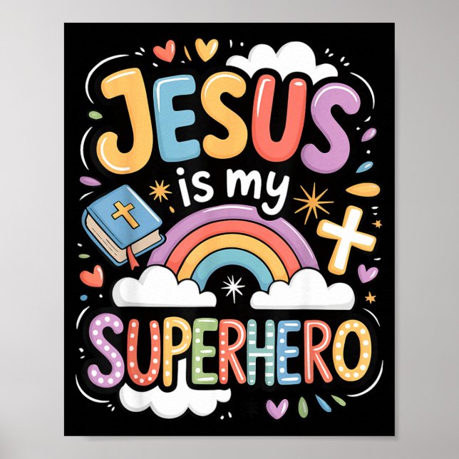 Jesus Is My Superhero  Poster (Front)