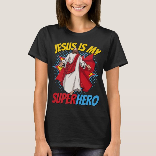 Jesus Is My Superhero Powerful Christian Comic Boo T-Shirt (Front)