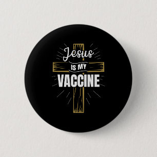 Jesus Is My Vaccine Christian Faith 6 Cm Round Badge