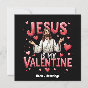 Jesus Is My Valentine Celebrate Love with Faith Invitation