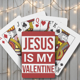 Jesus Is My Valentine Christian Faith Playing Cards