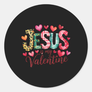 Jesus Is My Valentine Christian Religious Heart Gi Classic Round Sticker