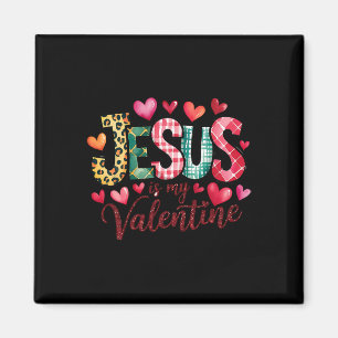 Jesus Is My Valentine Christian Religious Heart Gi Magnet