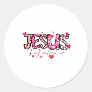 Jesus Is My Valentine Christian Valentines Day Bib Classic Round Sticker