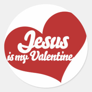 Jesus is my Valentine Classic Round Sticker