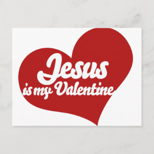 Jesus is my Valentine Holiday Postcard