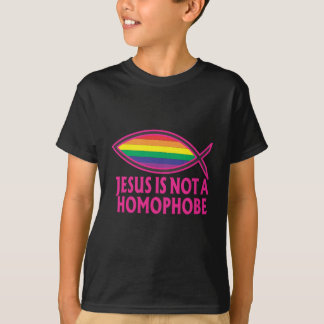 Jesus Is Not A Homophobe T-Shirt