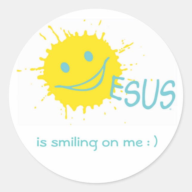 Jesus is smiling on me ! Sticker (Front)