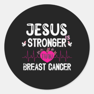 Jesus Is Stronger Than Christian Breast Cancer Awa Classic Round Sticker