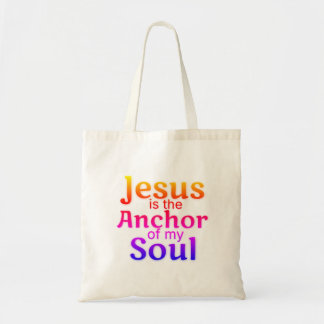 Jesus is the Anchor of my Soul Bag
