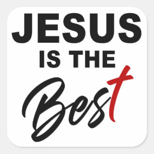 JESUS is The Best – Kids & Adult Christian Faith  Square Sticker